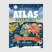 Indescribable Atlas Adventures: An Explorer's Guide to Geography, Animals, and Cultures Through God's Amazing World // Louie Giglio - passion resources