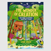 The Wonder of Creation: 100 More Devotions About God and Science // Louie Giglio - passion resources