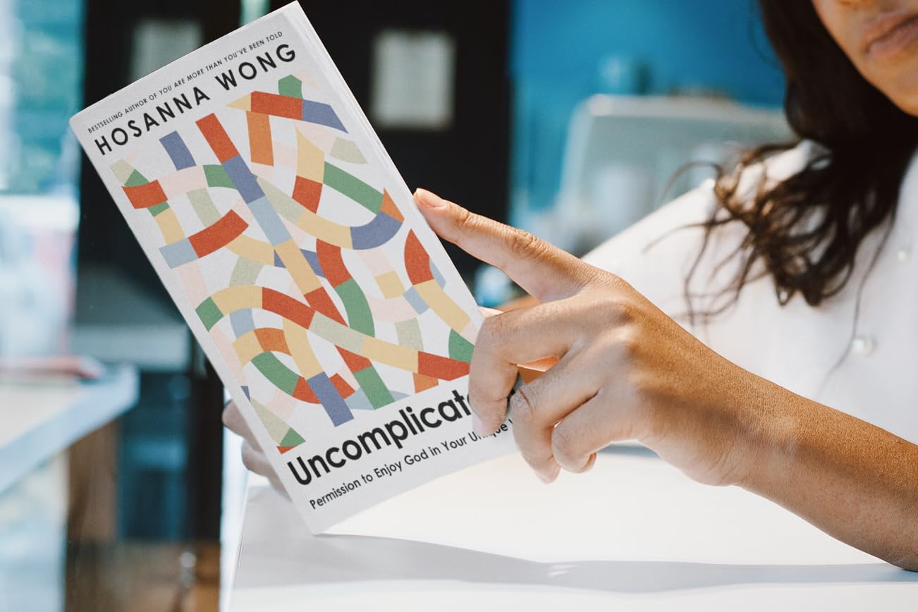Uncomplicate It: Permission to Enjoy God in Your Unique Way // Hosanna Wong - Passion Resources