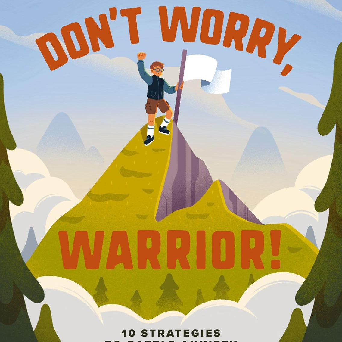 Don't Worry, Warrior!: 10 Strategies to Battle Anxiety Using Practical Tools from God's Word - Passion Resources