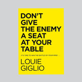 Don't Give The Enemy a Seat at Your Table // Louie Giglio