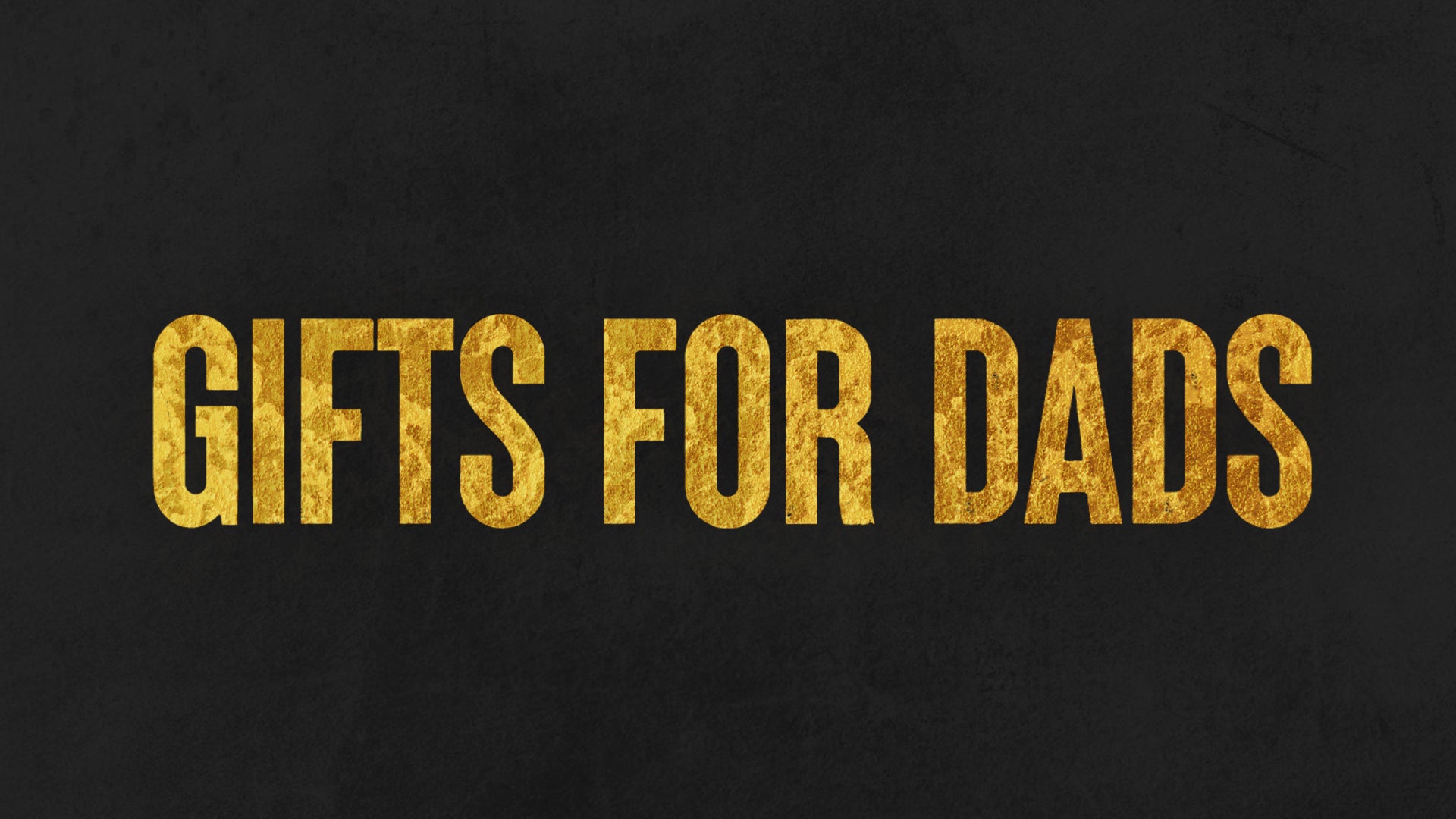 Fathers_Day_Screen_0c750d1b-16aa-43f9-8b38-0e616315a9cc.jpg