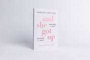And She Got Up: Shattered by Loss, Restored by Jesus // Courtney Pray Duke // Pre-Order - Passion Resources