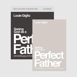 Seeing God As A Perfect Father Study Bundle // Louie Giglio