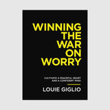 Winning the War on Worry // Louie Giglio