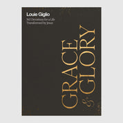 Grace & Glory: 365 Devotions for a Life Transformed by Jesus // Louie Giglio - passion resources