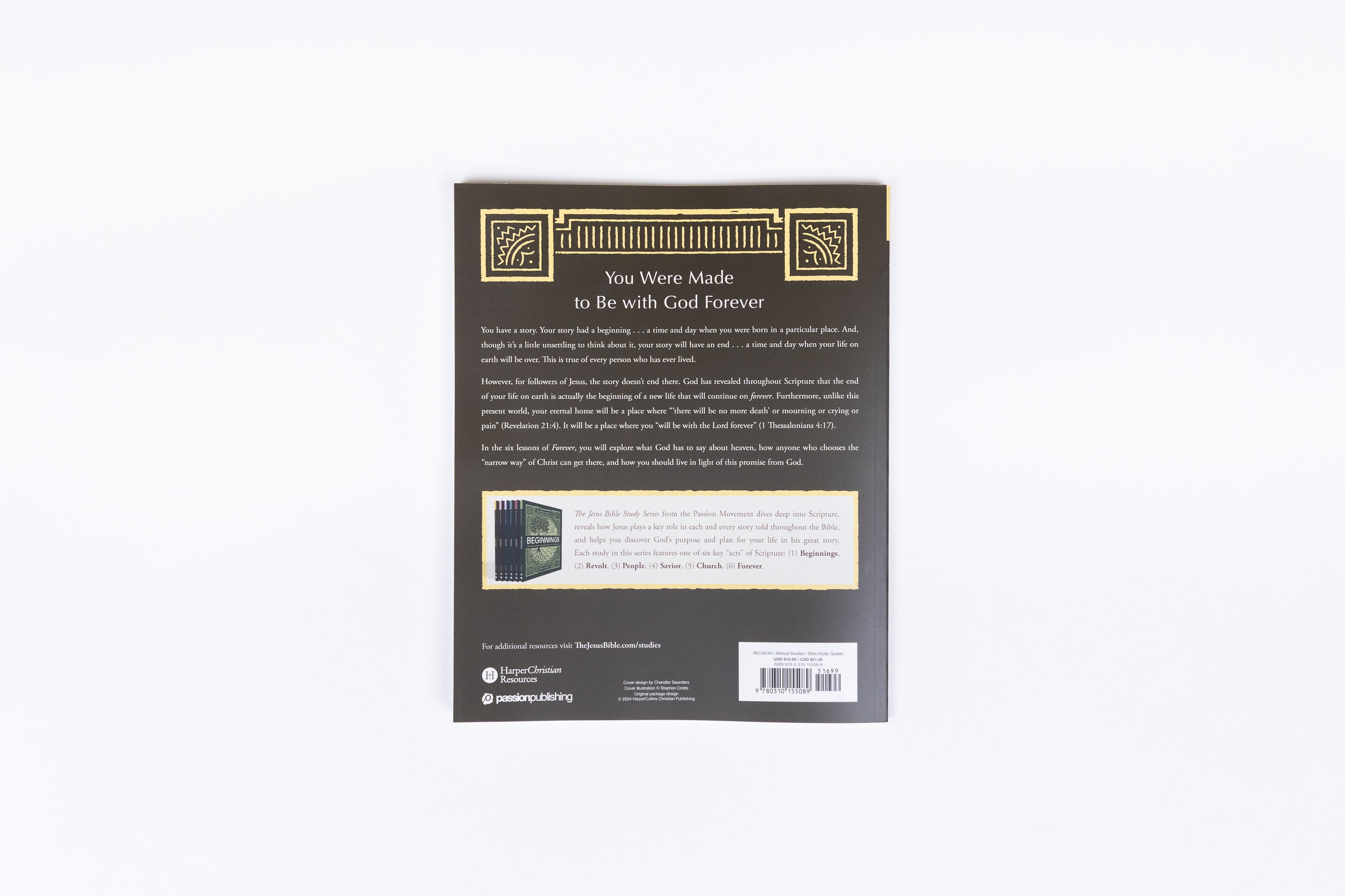 Forever Bible Study Guide: The Story of God Making All Things Right (Jesus Bible Study Series) - passion resources