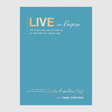 Live On Purpose: 100 Devotions for Letting Go of Fear and Following God // Sadie Robertson Huff
