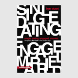 Single. Dating. Engaged. Married. (Revised Edition) // Ben Stuart