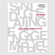 Single, Dating, Engaged, Married Bible Study Guide plus Streaming Video // Ben Stuart - passion resources