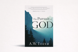 The Pursuit of God // A.W. Tozer