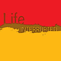 Life Interrupted (Digital Download) - Louie Giglio - passion resources