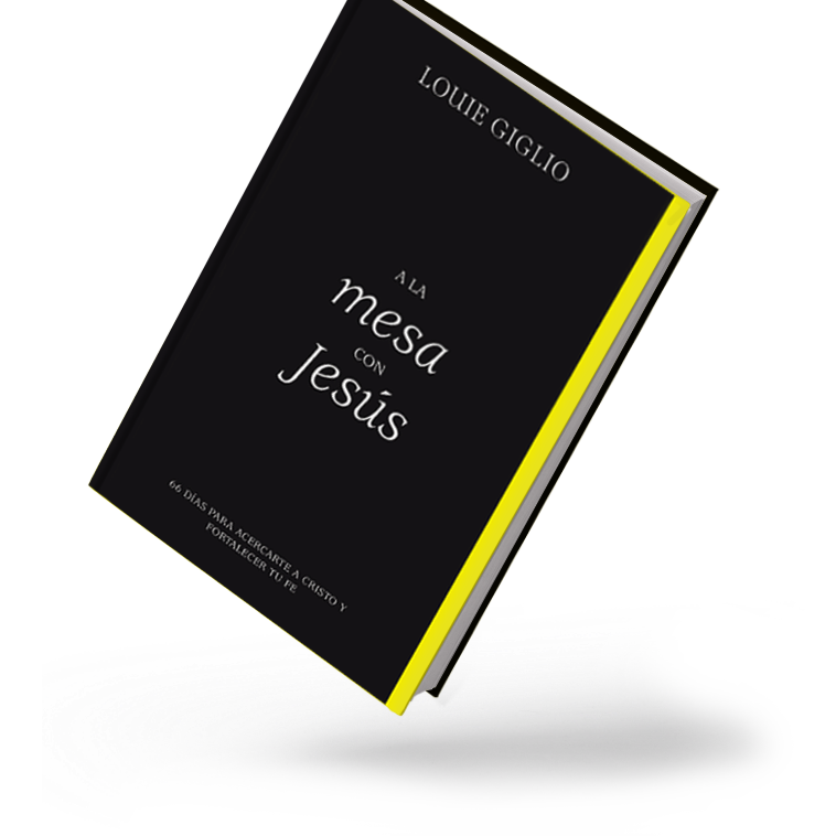 A la mesa con Jesús: 66 días para acercarte a Cristo y fortalecer tu fe (Spanish Translation) - Louie Giglio - passion resources