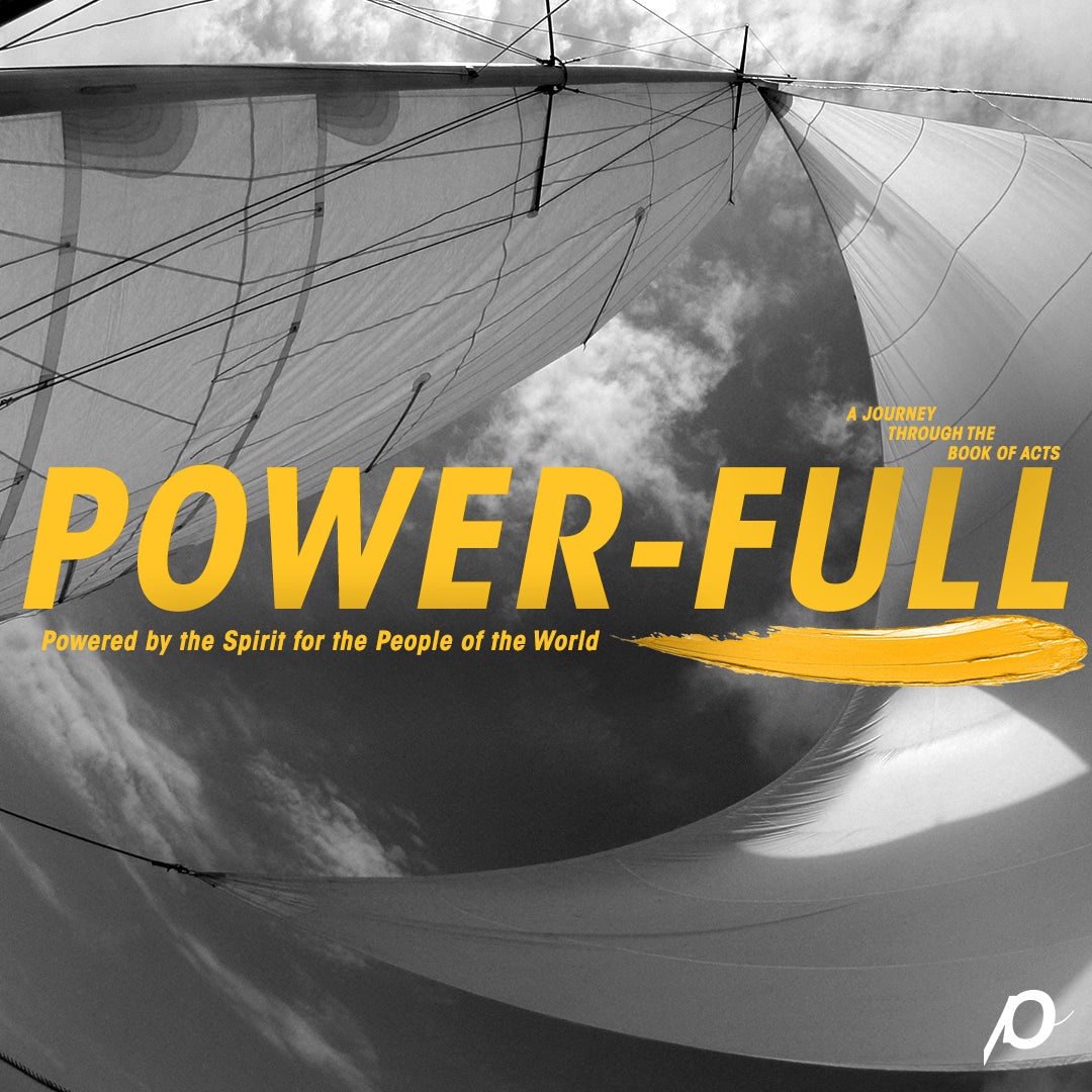 Power-Full: A Journey through the Book of Acts (Digital Download) - Louie Giglio - passion resources