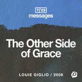 The Other side of Grace (Digital Download) // Louie Giglio
