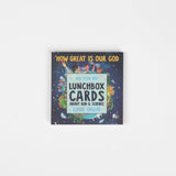 How Great Is Our God Lunchbox Cards // Louie Giglio