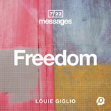 Freedom (Digital Download) // Louie Giglio