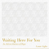 Waiting Here For You: An Advent Journey of Hope (Digital Video Download) // Louie Giglio