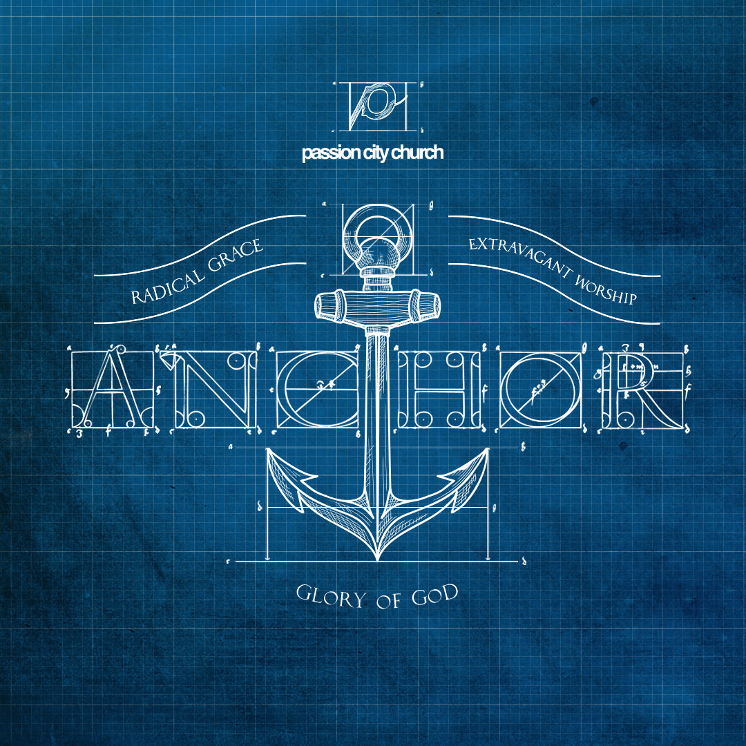Anchor (Digital Download) - Louie Giglio - passion resources
