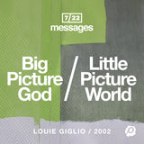 Big Picture God (Digital Download) // Louie Giglio